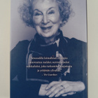 Margaret Atwood : Viimeisenä pettää sydän - pikkukuva 2