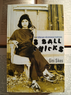 Gini Sikes - 8 Ball Chicks (nid.)