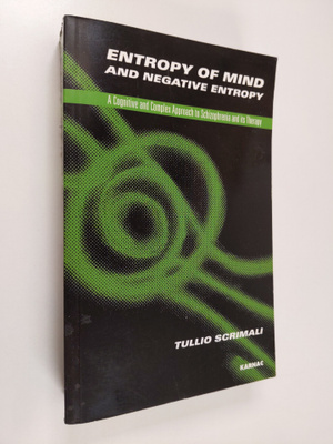 Tullio Scrimali : Entropy of Mind and Negative Entropy - ...