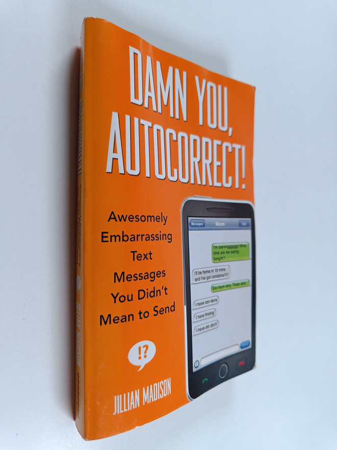 Jillian Madison : Damn You, Autocorrect! - Awesomely Emba...