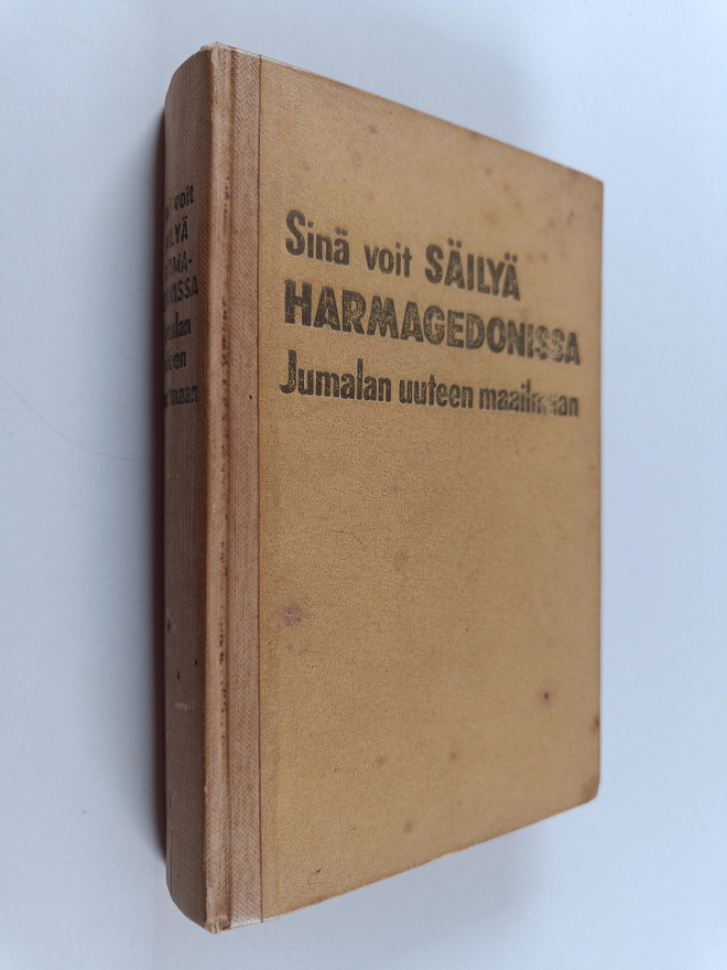 Sinä voit säilyä Harmagedonissa Jumalan uuteen maailmaan