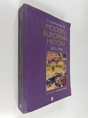 A Companion to Modern European History 1871-1945