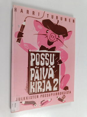 Harri Turunen : Possupäiväkirja 2