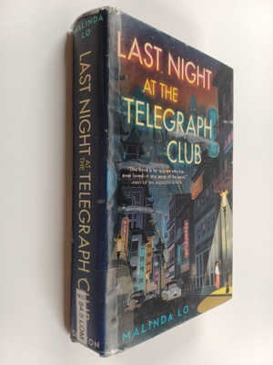 Malinda Lo : Last night at the Telegraph Club