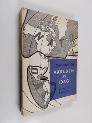 Ilmari Hustich : Världen av idag : en politisk-geografisk...