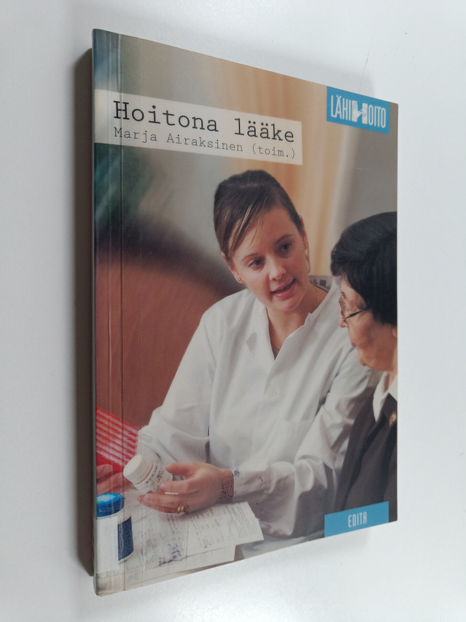 Marja Airaksinen : Hoitona lääke