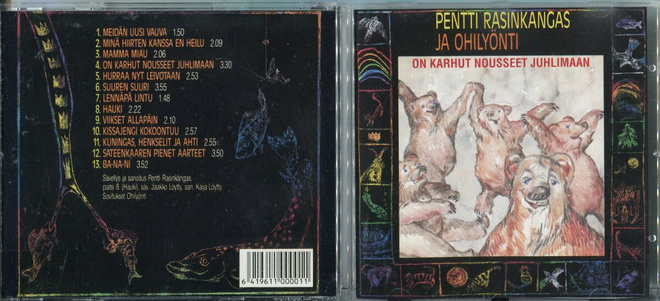 PENTTI RASINKANGAS JA OHILYÖNTI . CD-LEVY . ON KARHUT NOUSSE