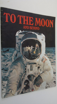To the Moon and Beyond