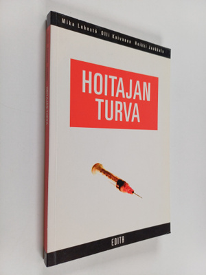 Mika Lehestö : Hoitajan turva