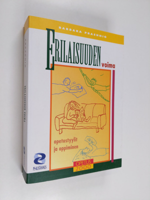 Barbara Prashnig : Erilaisuuden voima : opetustyylit ja o...