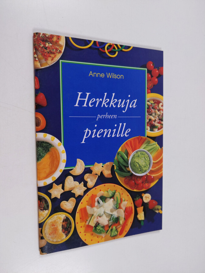 Anne Wilson : Herkkuja perheen pienille
