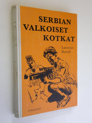 Lawrence Durrell : Serbian valkoiset kotkat