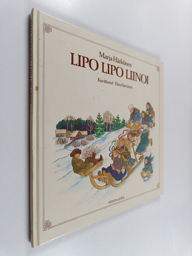Marja Härkönen : Lipo lipo liinoi