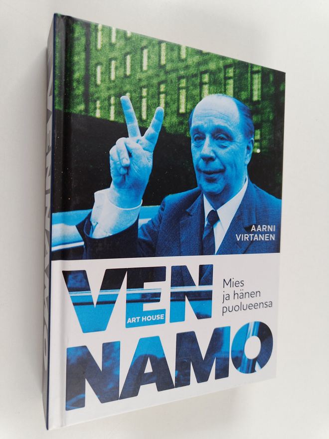 Aarni Virtanen : Vennamo : mies ja hänen puolueensa