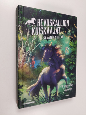 Katariina Alongi : Hevoskallion kuiskaajat 1. Sanaton yhteys