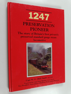William G Smith : 1247 : Preservation Pioneer : the Story...