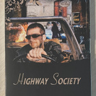 Mika Kaurismäki: HIGHWAY SOCIETY (2000) uusi ja muoveissa - pikkukuva 1