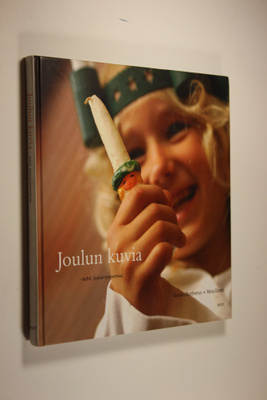 Natalia Brotherus : Joulun kuvia : kohti joulun tunnelmaa