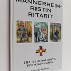 Seppo (toim.) Porvali : Mannerheim-ristin ritarit : 191 s... - pikkukuva 1