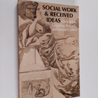 Chris Rojek : Social work and received ideas - pikkukuva 1