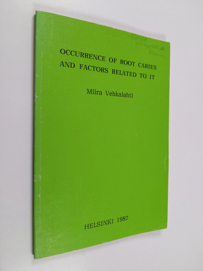 Miira Vehkalahti : Occurrence of Root Caries and Factors ...
