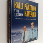 Ville Tikkanen : Kalle Päätalon kaverina : muisteluksia e... - pikkukuva 1
