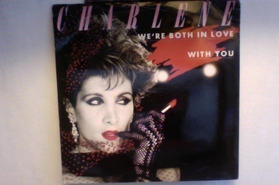 CHARLENE :: WE'RE BOTHE IN LOVE WITH YOU :: VINYYLI 7"  1984