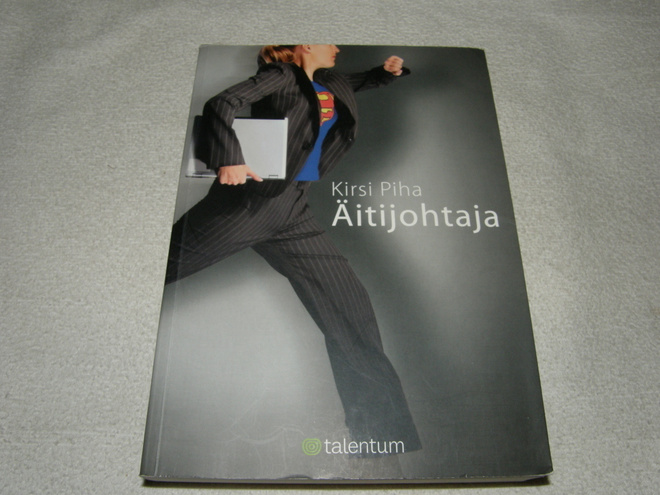 Kirsi Piha Äitijohtaja  -nid