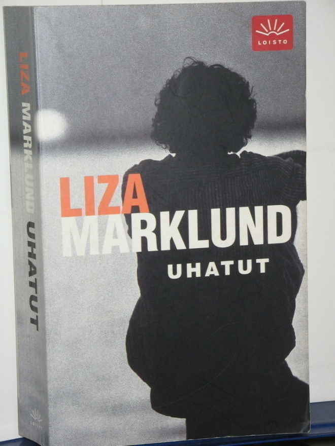 Liza Marklund : UHATUT