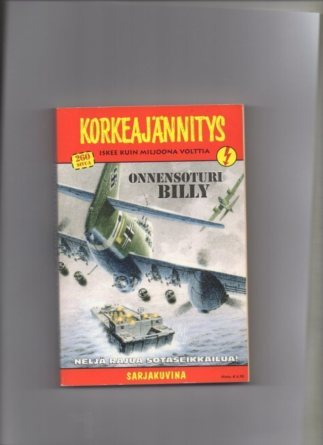 KORKEAJÄNNITYS n:o 8 2009 ONNENSOTURI BILLY.