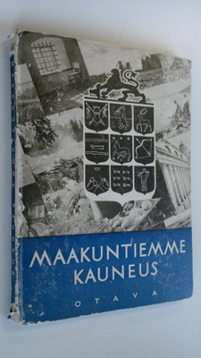 H. J. (toim.) Viherjuuri : Maakuntiemme kauneus : Suomen ...