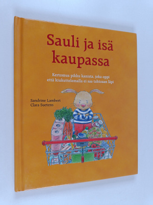 Sandrine Lambert : Sauli ja isä kaupassa : Kertomus piene...