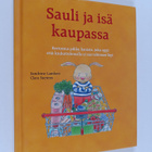 Sandrine Lambert : Sauli ja isä kaupassa : Kertomus piene... - pikkukuva 1