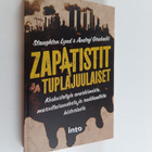 Andrej Grubacic ym. : Zapatistit ja tuplajuulaiset : kesk... - pikkukuva 1