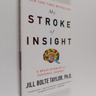 Jill Bolte Taylor : My stroke of insight : a brain scient... - pikkukuva 1