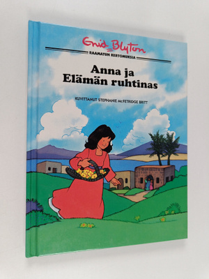 Enid Blyton : Anna ja elämän ruhtinas