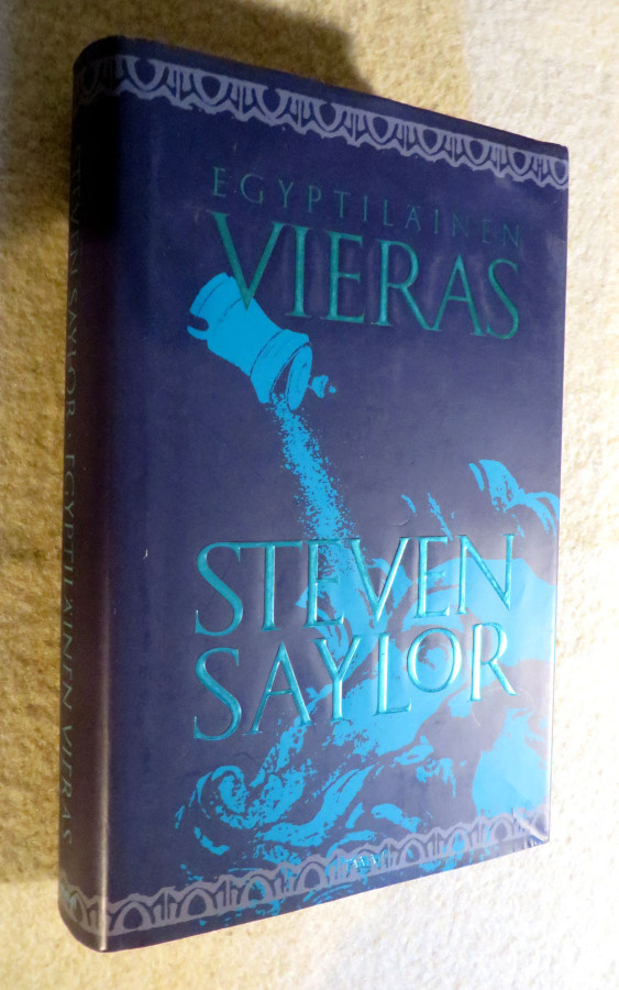 Steven Saylor: EGYPTILÄINEN VIERAS - Kovakantinen