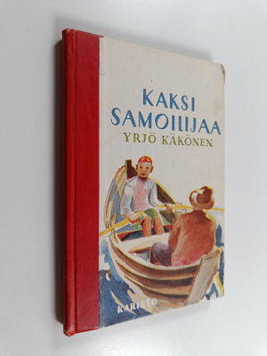Yrjö Käkönen : Kaksi samoilijaa