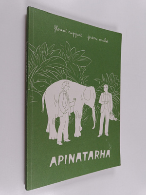 Florent Ruppert : Apinatarha