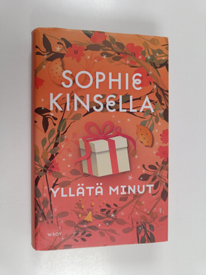 Sophie Kinsella : Yllätä minut