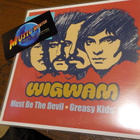 WIGWAM - MUST BE THE DEVIL / GREASY KIDS' STUFF M-/M- 7'' - pikkukuva 1