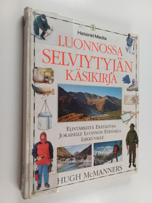 Hugh McManners : Luonnossa selviytyjän käsikirja