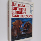 Bernhard Grzimek : Harmaakarhusta silmälasikäärmeeseen : ... - pikkukuva 1