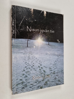 Risto Lång : Nisun jyvän tie