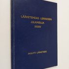 Lääketehdas Leiraksen julkaisuja 34 : Akuutti lääketiede - pikkukuva 1