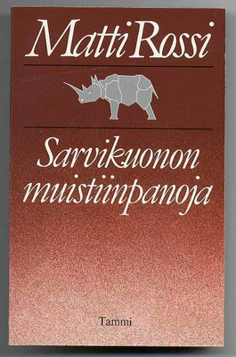 Matti Rossi: Sarvikuonon muistiinpanoja: Kriittisiä kirjoitu