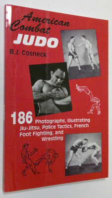 B.J. Cosneck : American Combat Judo