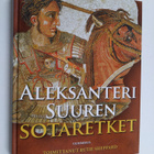 Ruth (toim.) Sheppard : Aleksanteri Suuren sotaretket - pikkukuva 1