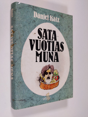 Daniel Katz : Satavuotias muna : novelleja