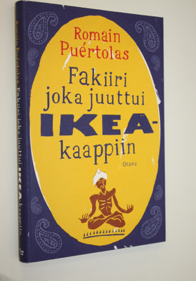 Romain Puertolas : Fakiiri joka juuttui Ikea-kaappiin